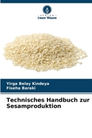Technisches Handbuch zur Sesamproduktion 6207144015 Book Cover