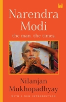 Narendra Modi: The Man, The Times 9395767405 Book Cover