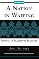 A Nation in Waiting: Indonesia's Search for Stability 0813336503 Book Cover