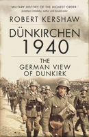 Dünkirchen 1940: The German View of Dunkirk 147285439X Book Cover