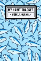 My Habit Tracker Journal: Fish Habit Tracker / Journal  | 52 Weeks | Undated (6x9) 1711171298 Book Cover
