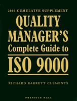 Quality Manager's Complete Guide to Iso 9000 2000 Supplement (Quality Manager's Complete Guide to ISO 9000 Supplement) 0130212423 Book Cover