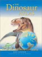 The Dinosaur Atlas 1552978303 Book Cover