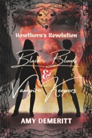 Black-Bloods and Vampire Keepers (Hawthorn's Revolution) B0BJYJQQBF Book Cover