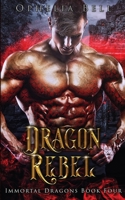 Dragon Rebel 1955385092 Book Cover