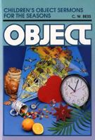 Children's Object Sermons for the Seasons (Object Lessons) 0801010268 Book Cover