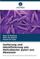 Isolierung und Identifizierung von Helicobacter pylori aus Abwasser 6209087329 Book Cover