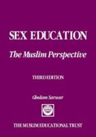 Sex Education: The Muslim Perspective 0907261302 Book Cover