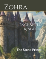 The Enchanted Kingdom: The Stone Prince B0F28LQL9P Book Cover