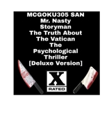 Mr Nasty Storyman The Truth About The Vatican The Psychological Thriller [Deluxe Version] 1034249029 Book Cover