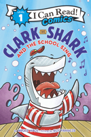 Clark the Shark and the School Sing 0062912569 Book Cover