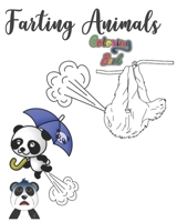 Farting Animals Coloring Book: Funny Coloring Book of Animals, animals color laugh, relax and funny animal farting coloring book B087L526Y4 Book Cover