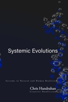Systemic Evolutions 1738879224 Book Cover