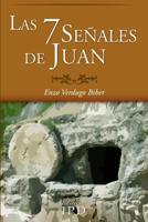 Las 7 Se�ales de Juan 1092591761 Book Cover