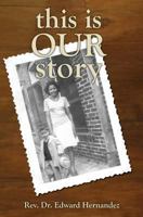 This Is Our Story 1460002296 Book Cover