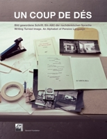 Un Coup de Des: Writing Turned Image, an Alphabet of Pensive Language 3865605435 Book Cover