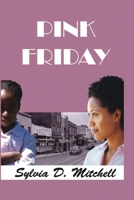 Pink Friday 0578365928 Book Cover