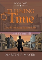 Turning Time: Book One 1470541203 Book Cover