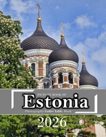 Estonia: Estonia is a small country in Northern Europe overlooking the Baltic Sea. B0FG136HMB Book Cover