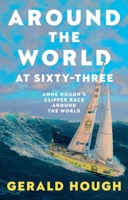 Around the World at Sixty-Three 1835744796 Book Cover