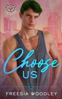 Choose Us B0BZFFVTQ5 Book Cover