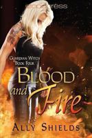 Blood and Fire 1940223695 Book Cover