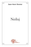 Neiluj (French Edition) 2812136979 Book Cover