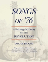 Songs of '76: A Folksinger's History of the Revolution 1493098403 Book Cover