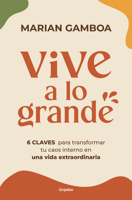 Vive a lo grande / Live Life to the Fullest (Spanish Edition) 8425372046 Book Cover