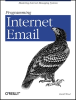 Programming Internet Email 1565924797 Book Cover