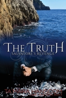 The Truth: Salvatore's Revenge 0984451447 Book Cover