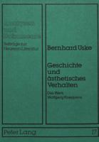 Geschichte Und Aesthetisches Verhalten: Das Werk Wolfgang Koeppens 3820480765 Book Cover