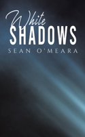 White Shadows 1398488208 Book Cover