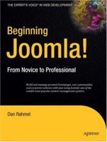 Beginning Joomla!: From Novice to Professional (Beginning from Novice to Professional) 1430216425 Book Cover