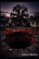 The Hollow Beneath B0H59C6YNY Book Cover