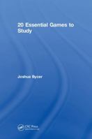 20 Essential Games to Study 1138341452 Book Cover