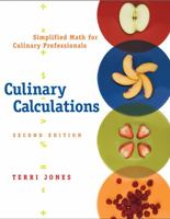 Culinary Calculations: Simplified Math for Culinary Professionals 0471226262 Book Cover
