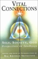 Vital Connections: Self, Society, God : Perspectives on Swadhyaya 0834804085 Book Cover