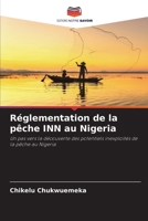 Réglementation de la pêche INN au Nigeria 620603464X Book Cover