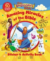 The Beginner's Bible Amazing Miracles of the Bible Sticker and Activity Book 0310141583 Book Cover