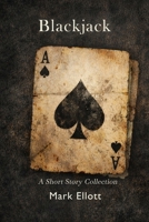 Blackjack: A Short Story Collection (Short Stories) 1918805288 Book Cover