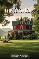 This Old House 1966198531 Book Cover