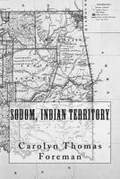 Sodom, Indian Territory 1499184530 Book Cover