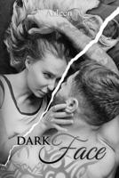 Dark Face B096HSGNTW Book Cover