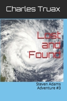 Lost and Found: Steven Adams Adventure #3 B08T43V2L9 Book Cover