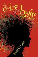 The Color of My Hair 1434343073 Book Cover