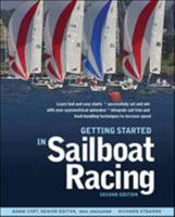 Getting Started in Sailboat Racing, 2nd Edition 0071424008 Book Cover
