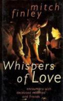 Whispers Of Love: Encounters with Deceased Relatives & Friends 0824514912 Book Cover