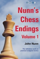 Nunn's Chess Endings Volume 1 1906454213 Book Cover