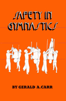 Safety in Gymnastics 0888390548 Book Cover